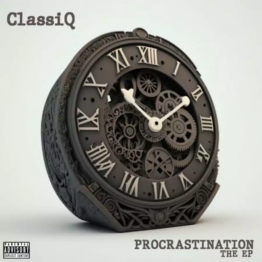 ClassiQ – Procrastination EP Zip Album Download