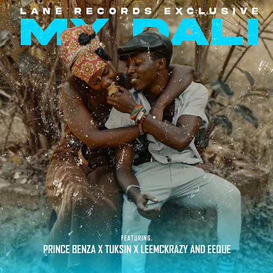 Lane Records Exclusive – My Dali Ft Eeque, LeeMcKrazy & Prince Benza & TuksinSA Mp3 Download