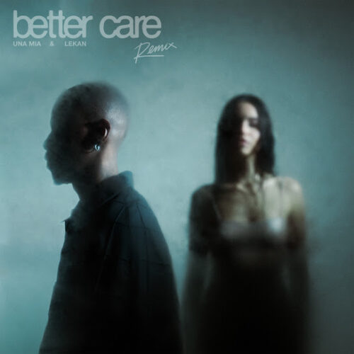 UNA MIA – Better Care (Remix) Ft. Lekan Mp3 Download